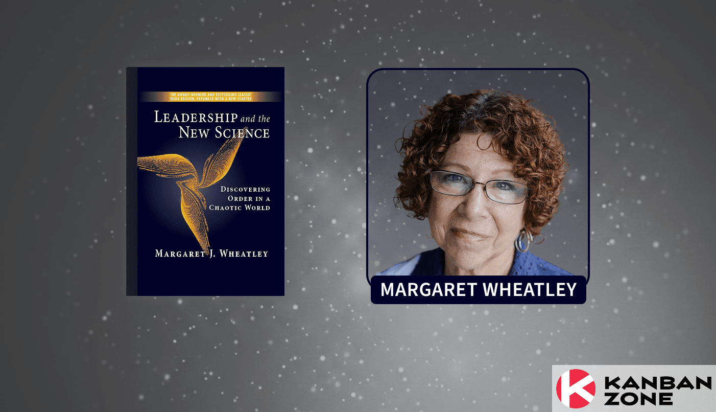 Margaret Wheatley's Leadership and the New Science: Leading
